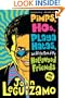 Pimps, Hos, Playa Hatas, and All the Rest of My Hollywood Friends: My Life