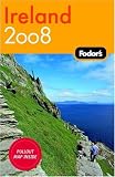 Fodor's Ireland 2008 (Fodor's Gold Guides)