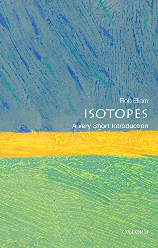 Isotopes: A Very Short Introduction (Very Short Introductions)
