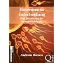 Bittermanns Entscheidung (Phantastische Geschichte&hellip von Andreas Dresen