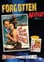 Forgotten Noir, Vol. 4 (The Man from Cairo / Mask of the Dragon)