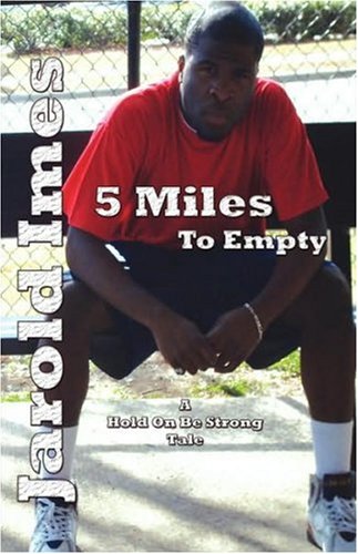 5 miles to empty a story of friendship
