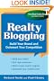 Realty Blogging: Build Your Brand and Out-Smart Your Competition
