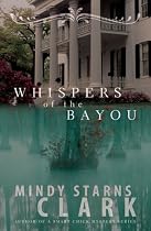 Whispers of the Bayou