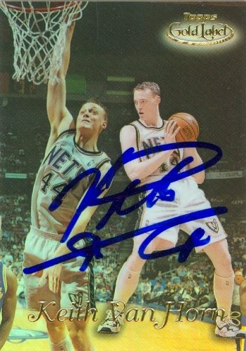 Keith Van Horn Autographed/Hand Signed Basketball Card (New Jersey Nets) 1999 Topps Gold Label #GL6