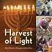 Harvest of Light (Hanukkah)