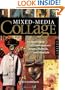 Mixed-Media Collage: An Exploration of Contemporary Artists, Methods, and Materials