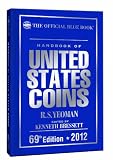 2012 Hand Book of United States Coins Blue Book (Handbook of United States Coins: The Official Blue Book)