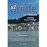 A to Z Guide to Thassos 2011, including Kavala and Philippi by Tony Oswin