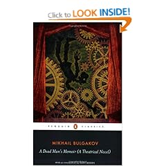 A Dead Man's Memoir: A Theatrical Novel (Penguin Classics)