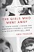 Books : The Girls Who Went Away: The Hidden History of Women Who Surrendered Children for Adoption in the DecadesBefore Roe v. Wade