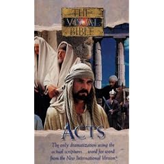 The Visual Bible, the Book of Acts - Video: The Only Dramatization Using the Actual Scriptures. . . Word for Word. [VHS]