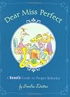 Dear Miss Perfect
