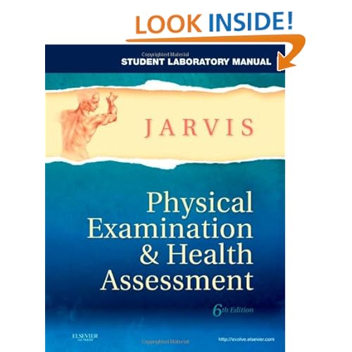 Student Laboratory Manual for Physical Examination & Health Assessment, 6e (Jarvis, Student Laboratory Manual for Physical Examination & Health Assessment)