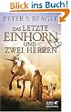 Das letzte Einhorn und Zwei Herzen