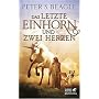 Das letzte Einhorn und Zwei Herzen