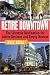 Retire Downtown: The Lifestyle Destination for Active Retirees and Empty Nesters