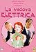 La Vedova elettrica