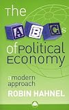 Buy : The ABCs of Political Economy: A Modern Approach