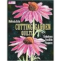 Cutting Garden Quilts (Fabulous Fusible Flowers) (Paperback)