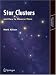 Star Clusters and How to Observe Them (Astronomers' Observing Guides)