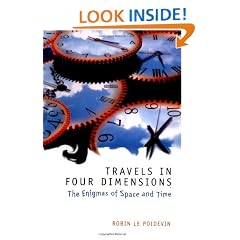 Travels in Four Dimensions: The Enigmas of Space and Time