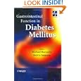 Gastrointestinal Function in Diabetes Mellitus (Practical Diabetes) by Michael Horowitz and Melvin Samsom