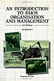 An introduction to farm organisation and management