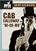 Cab Calloway in "Hi-De-Ho"