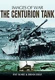 The Centurion Tank