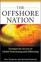 The Offshore Nation: Strategies for Success in Global Outsourcing and Offshoring