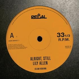 Alright, Still [Explicit]