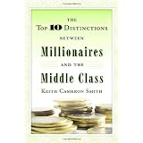The Top 10 Distinctions Between Millionaires and the Middle Class
