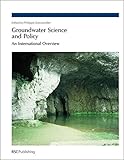 Groundwater science and policy : an international overview