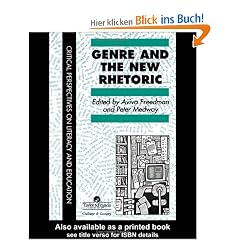 Genre in the New Rhetoric (Critical Perspectives on Literacy and Education)