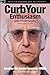 Curb Your Enthusiasm and Philosophy: Awaken the Social Assassin Within (Popular Culture and Philosophy)