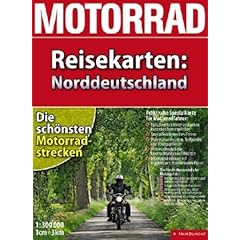 Motorrad-Reisekarte Norddeutschland: Die sch�nsten Motorradstrecken. Praktische Spezialkarte f�r Motorradfahrer