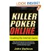 Killer Poker Online: Crushing the Internet Game