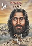 Who Was Jesus?