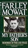 My Father's Son: Memories Of War And Peace