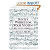 Bach's Works for Solo Violin: Style, Structure, Performance