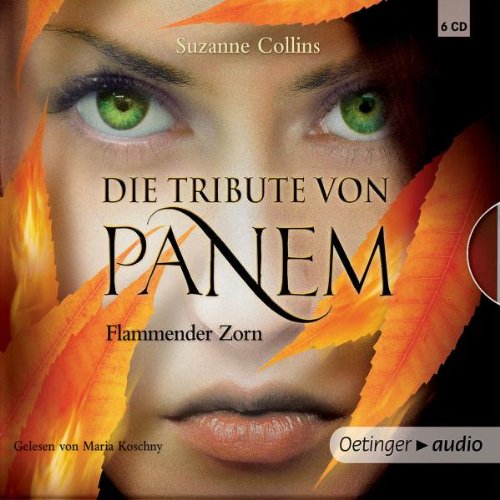 Produkt-Bild: Die Tribute von Panem 3. Flammender Zorn: Gek&uuml;rzte Audioversion (6 CD's)