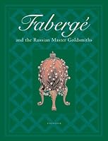 Faberge and the Russian Master Goldsmiths