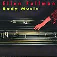 Body Music by Ellen Fullman, Metis Policano, Jane Botkin, Daniele Massie, Scott Lehman