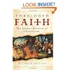 Forbidden Faith: The Secret History of Gnosticism