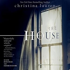 The House - Christina Lauren