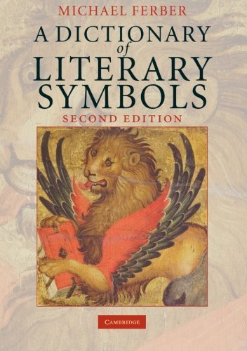 A Dictionary of Literary Symbols by Ferber, Michael (2007) Paperback