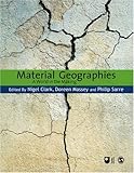 Material geographies : a world in the making