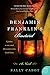 Benjamin Franklin's Bastard: A Novel