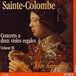 Sainte-Colombe Concerts Vol.3